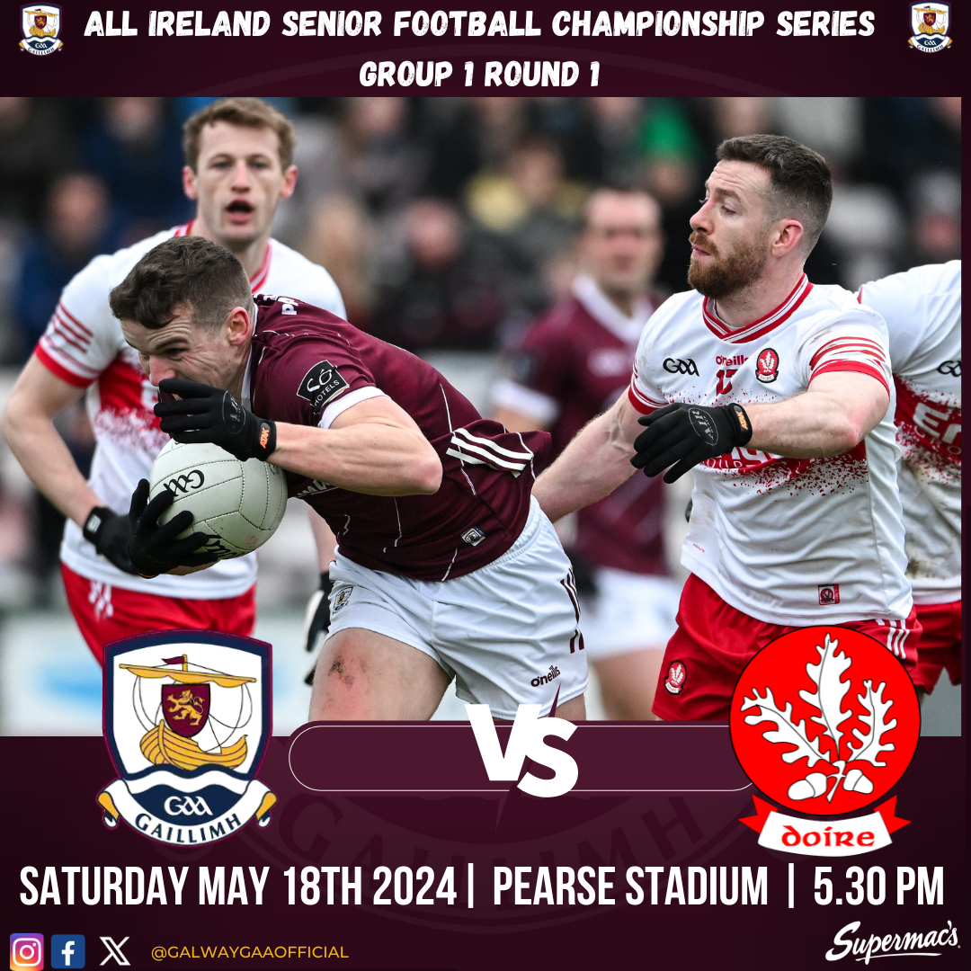 Fixture Details Galway v Derry, All Ireland Football Series Galway GAA