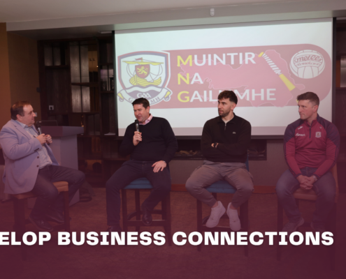 Develop relationships with other businesses and organisations through Galway GAA's commercial network.